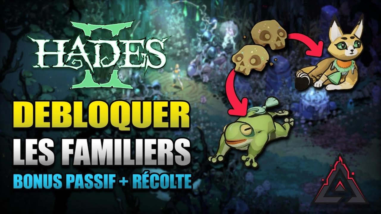 Comment d&eacute;bloquer les familiers ! - Had&egrave;s II