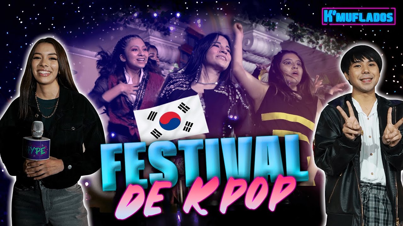 KPOP, Bailes y sorpresas en la Semana Cultural de Corea en Lima | Kmuflados