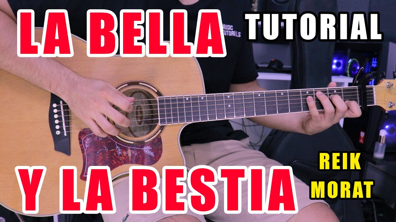 Cómo tocar La Bella Y La Bestia de Reik, Morat en Guitarra (Tutorial + PDF GRATIS)