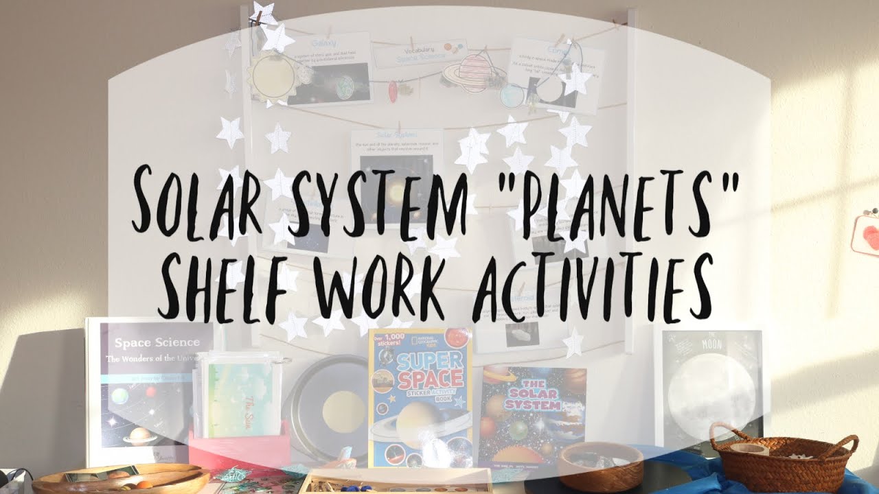Montessori Inspired Solar System Shelf Activities I TGTB Space Science Curriculum