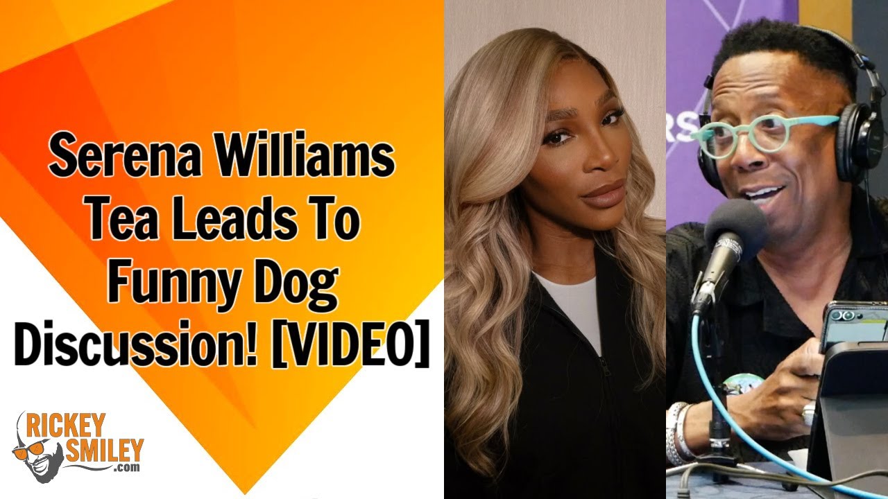 Serena Williams Tea Leads To Funny Dog Discussion!