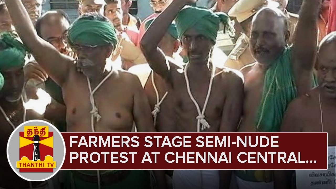 Farmers stage Semi-Nude Protest at Chennai Central Railway Station - Thanthi TV