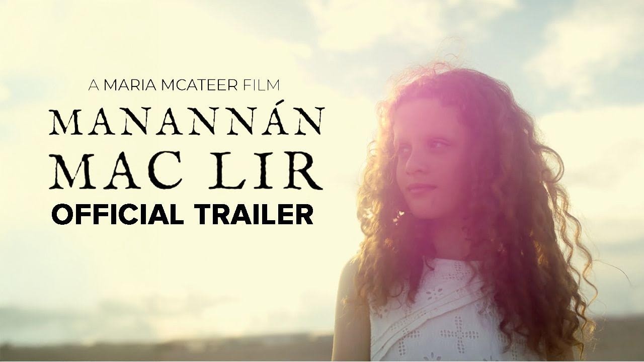 MANANNÁN MAC LIR - TRAILER