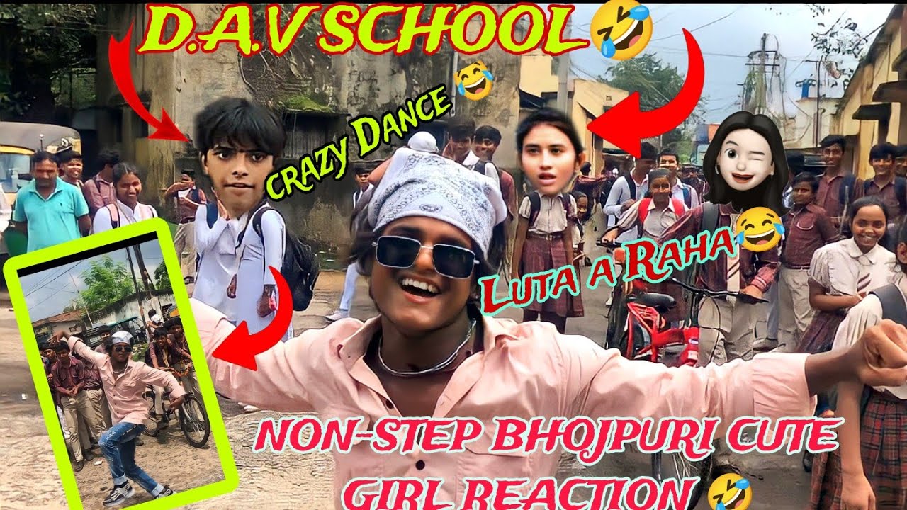 /Crazy Bhojpuri Dance🚨🤣/Luta a Raja🤣//Non-stop Bhojpuri Cute girl/ reaction Near D.A.V school 🤣/