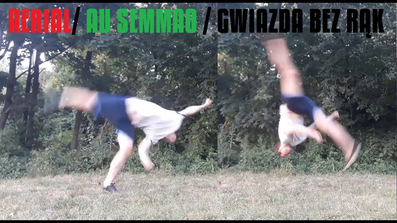 Gwiazda Bez Rąk / Au Semao /Aerial - Krótki Poradnik