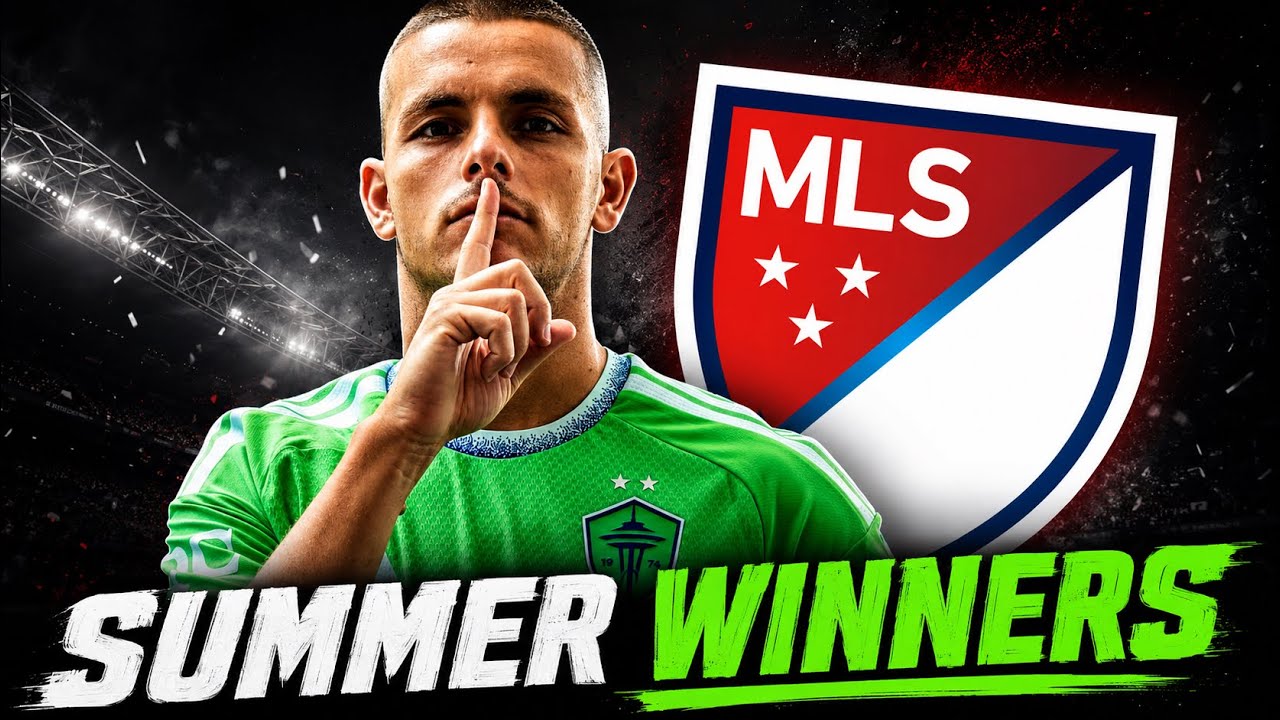 Biggest Winners of the 2026 MLS Summer Transfer Window
