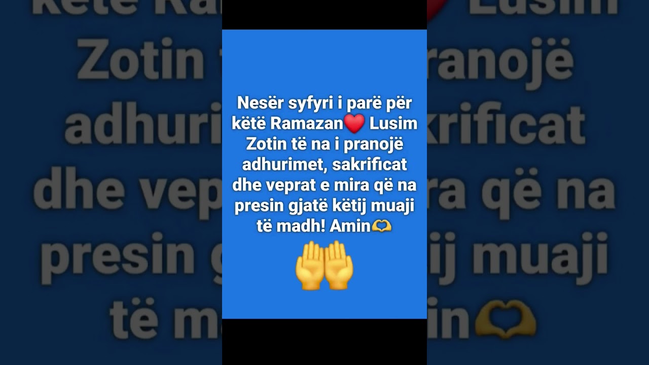 ​Fillimi i Ramazanit: Syfyri i par&euml; dhe urimet p&euml;r besimtar&euml;t.❤️#ramazan #syfyri #agjerim #shorts