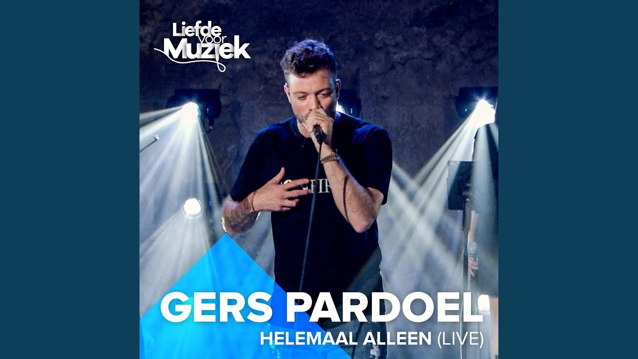 Helemaal Alleen (Uit Liefde Voor Muziek)