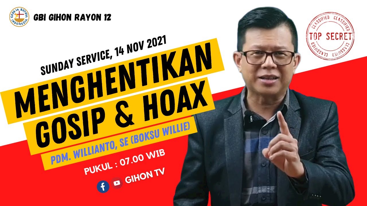 Pdm. Willianto, SE | Menghentikan Gosip & Hoax | Ibadah Minggu Online, 14 November 2021