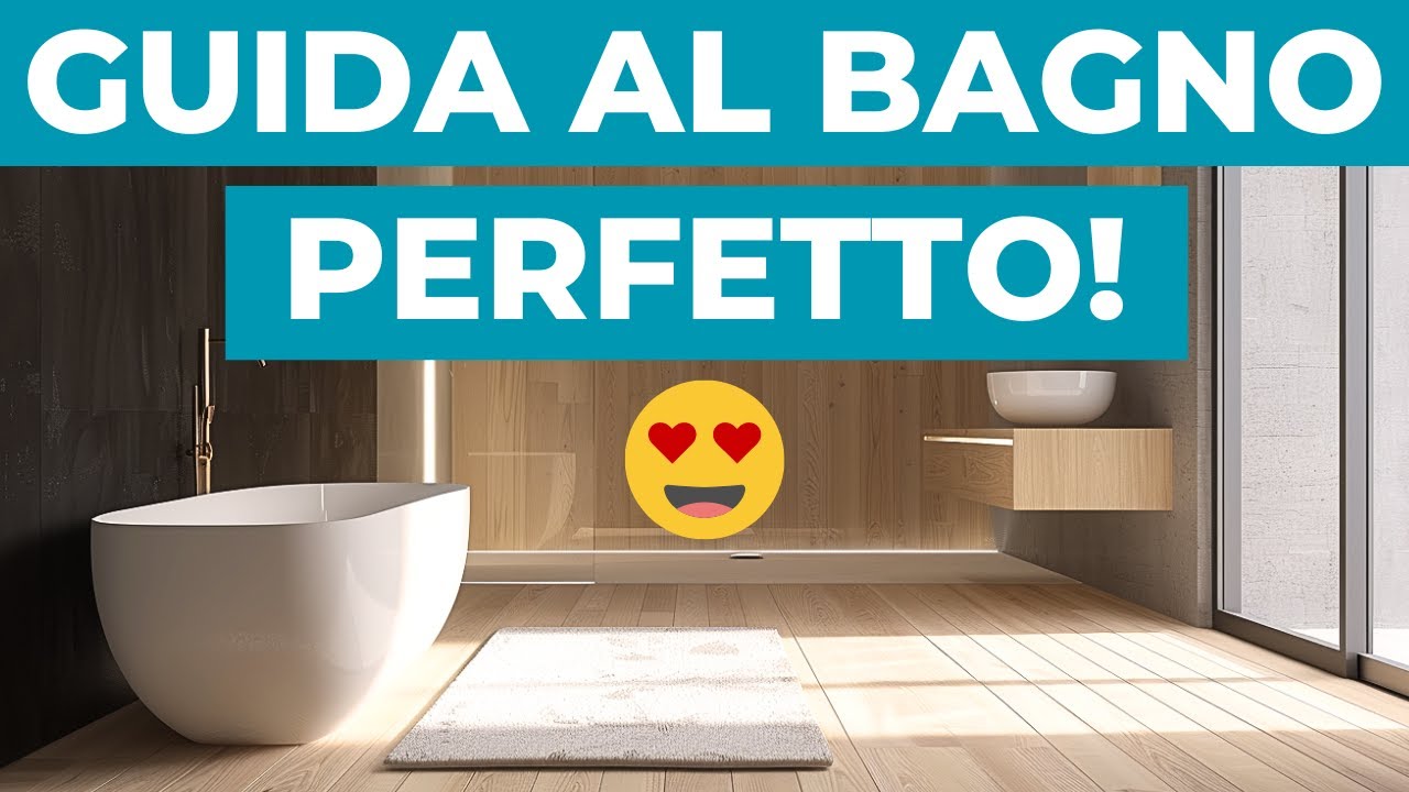 Progettare il BAGNO Perfetto: Guida alle Scelte | Consigli dell’Architetto