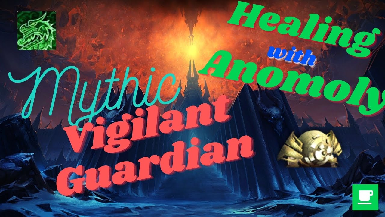 Mythic Vigilant Guardian - First Kill