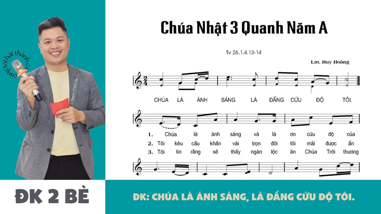 Đáp Ca - Alleluia - Thánh Vịnh 26 - Chúa Nhật 3 Thường Niên Năm A - Lm. Huy Hoàng x Nguyễn Vinh Sơn