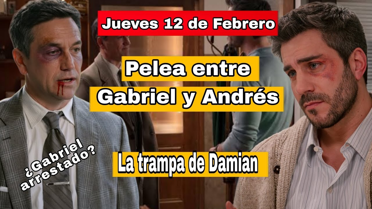 SueñosDeLibertad: Jueves 12 de Febrero , GABRIEL y ANDRÉS Pelean.