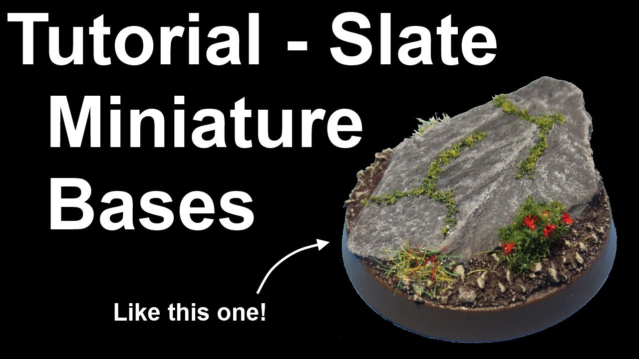 Tutorial - Slate Miniature Bases