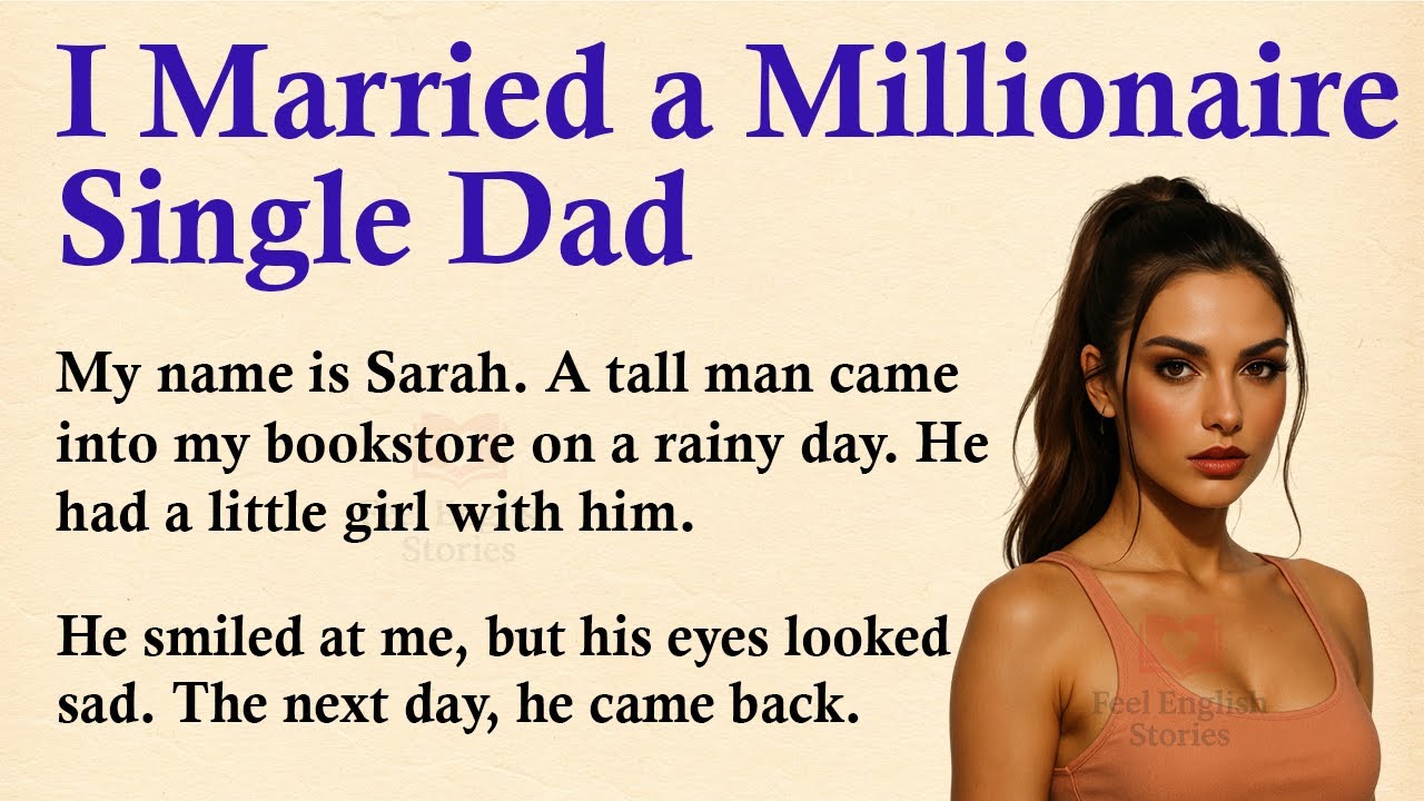 Я вышла замуж за миллионера-одиночку ✅ Эмоциональная история на английском (уровень A1 | A2) ✅