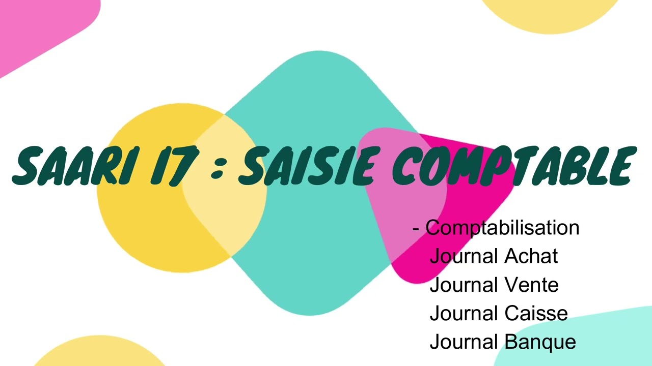 Sage SAARI I7: Saisie d'Ecritures Comptables