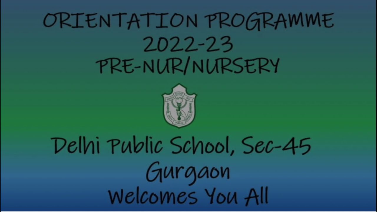 Orientation Programme 2022-23 (Pre-Nursery/Nursery)