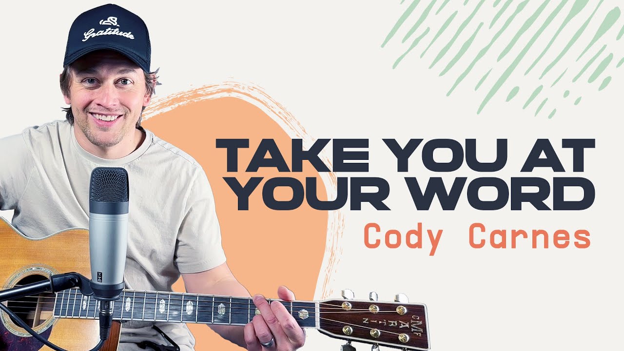Take You At Your Word (Cody Carnes) | Acoustic Guitar Lesson | Worship Tutorial | How To Play