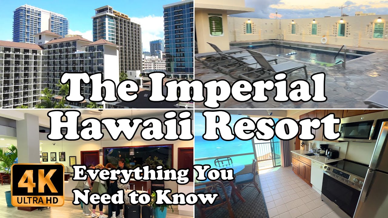 The Imperial Hawaii Resort Everything You Need to Know in 4K