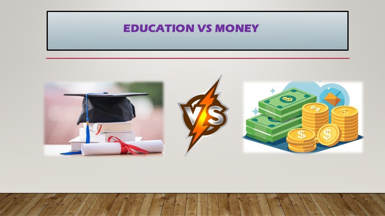 EDUCATION Vs MONEY-which is important-Debate in society