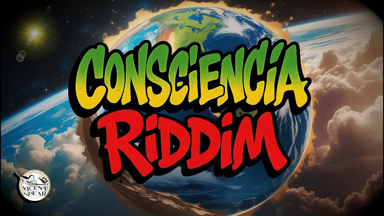 🌿Consciencia Riddim🌿