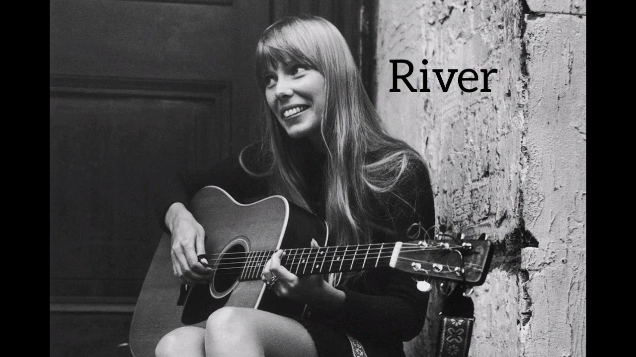 Joni Mitchel -- River. 