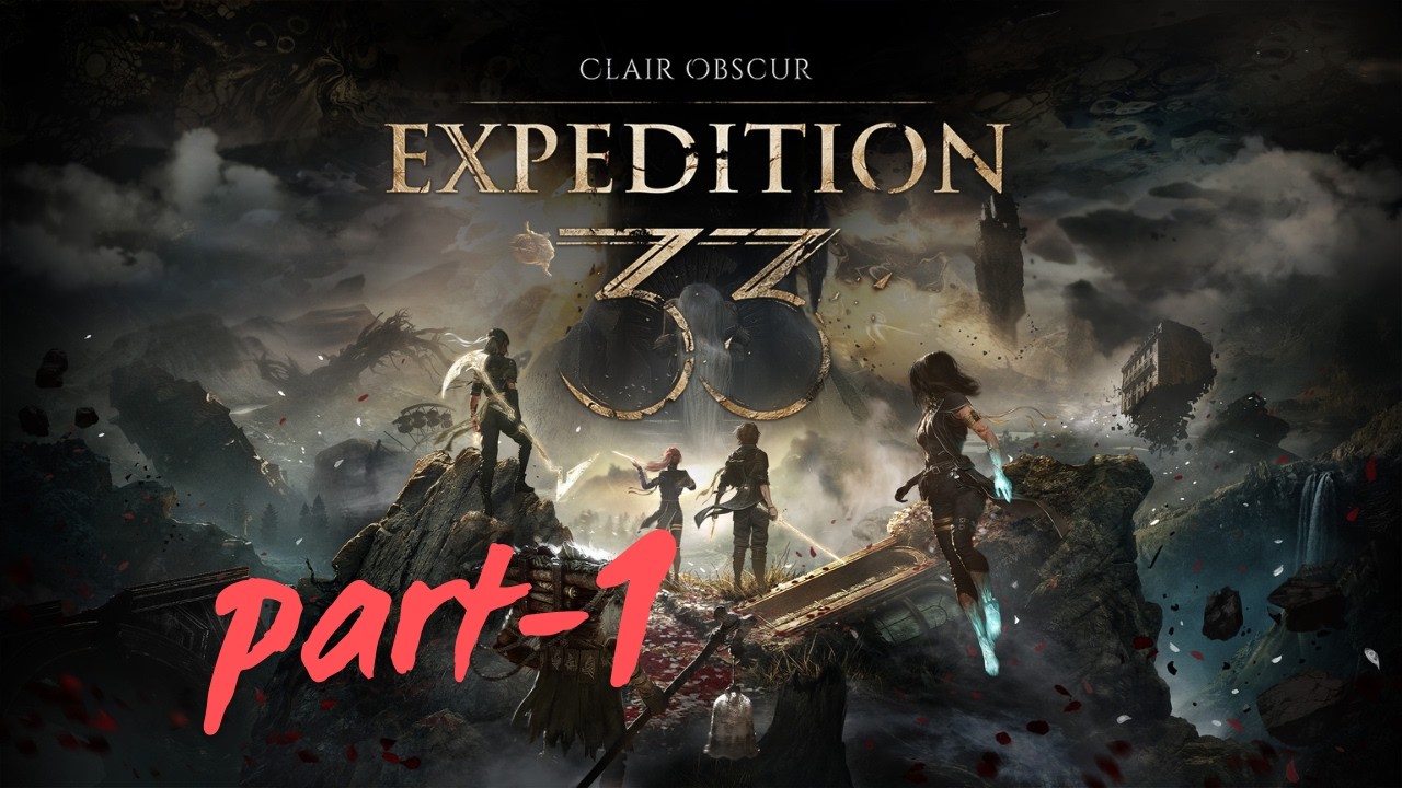 CLAIR OBSCUR EXPEDITION 33 Walkthrough Gameplay Part 1 - INTRO