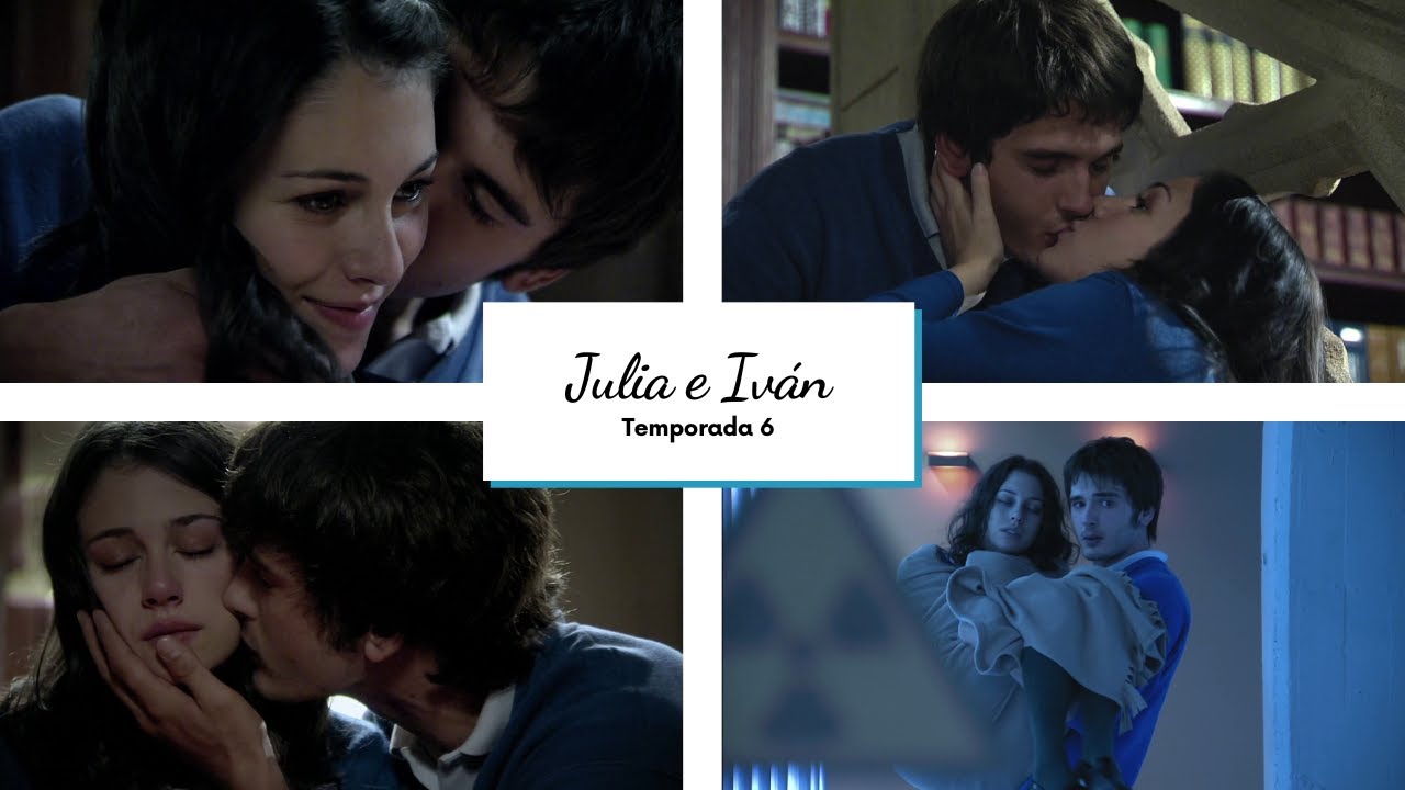 Julia & Iván | Temporada 6