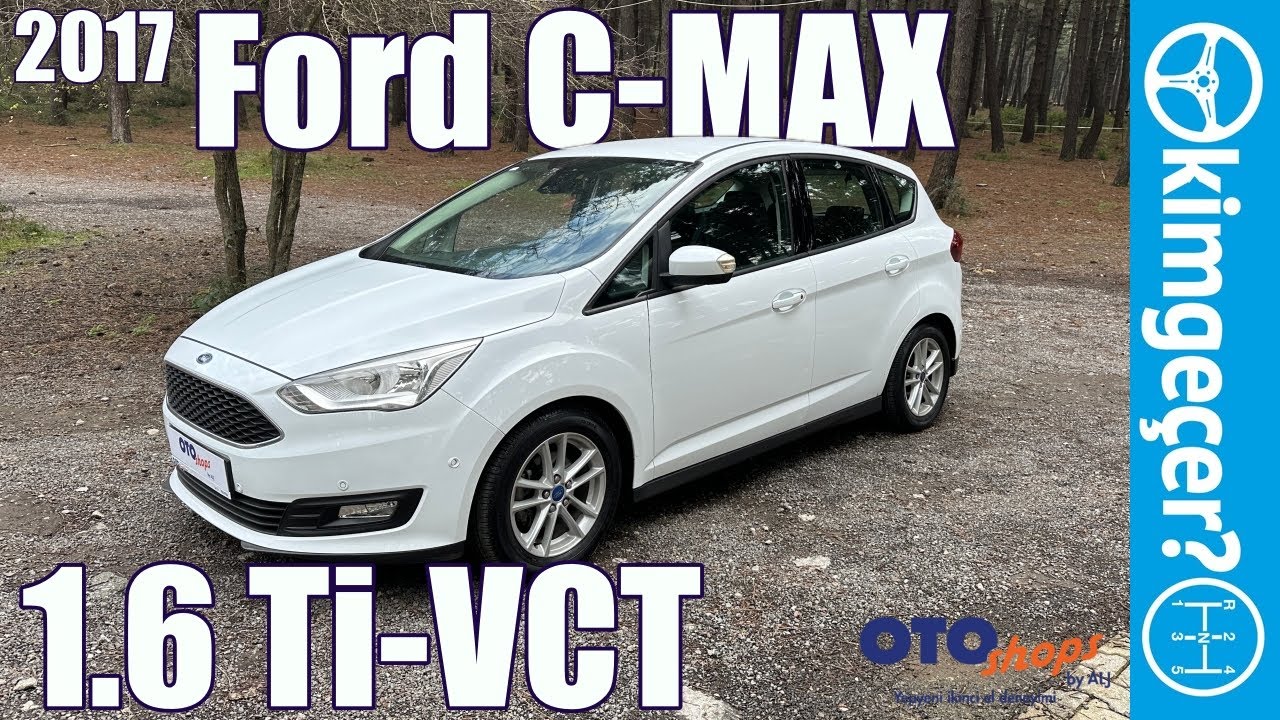 2017 Ford C-Max 1 6 Ti-VCT