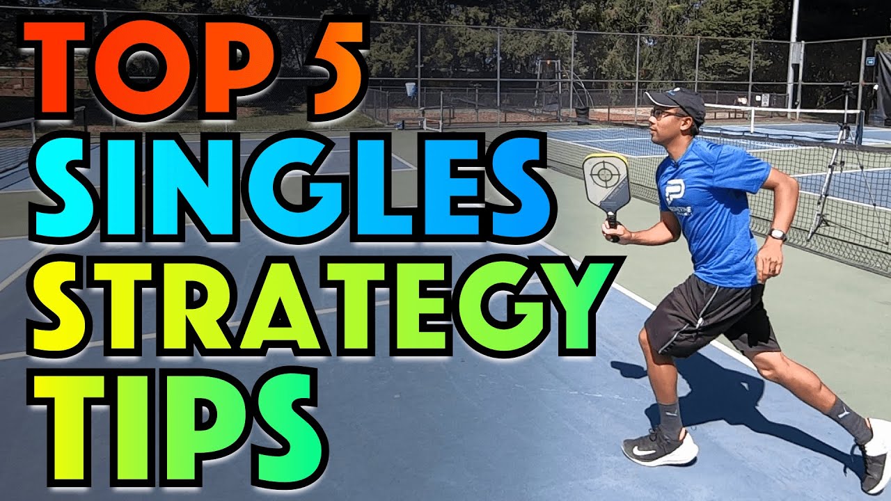 5 Key Singles Strategies For Any Level