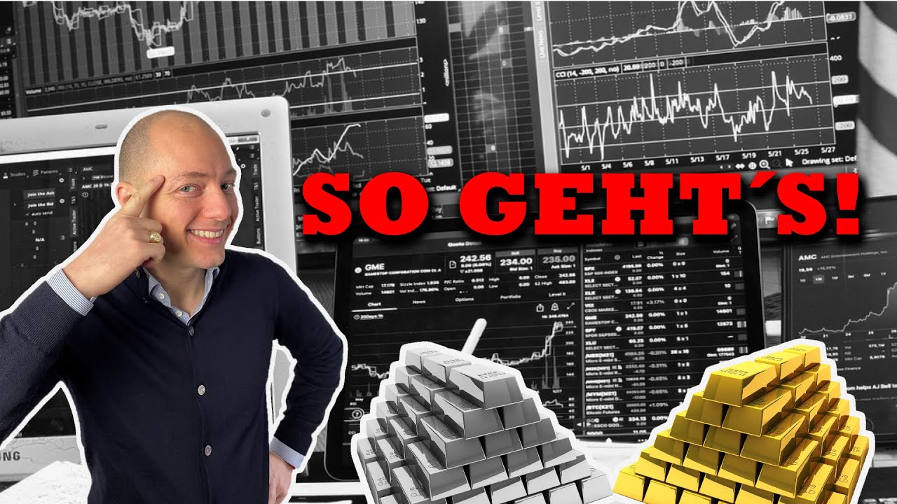 Trades RICHTIG platzieren - von Gold und Silber PROFITIEREN!