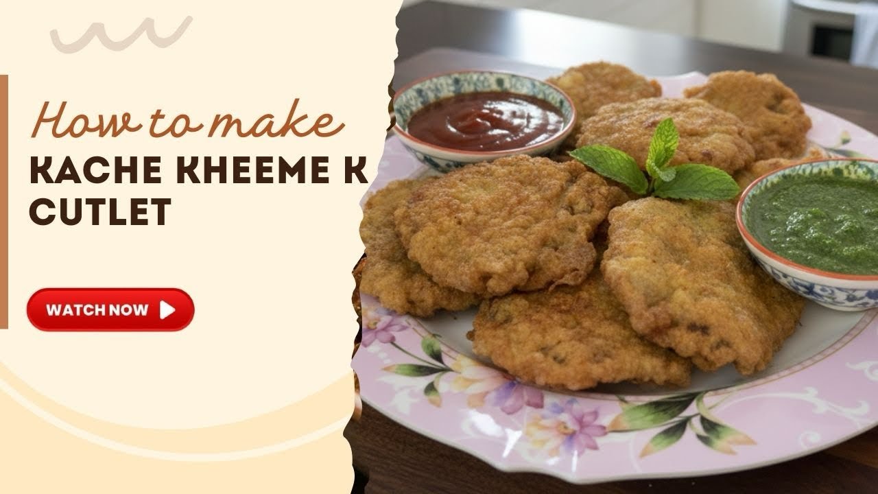 Kacche Keema K Cutlet | Mutton Cutlet | Ramazan Recipe 