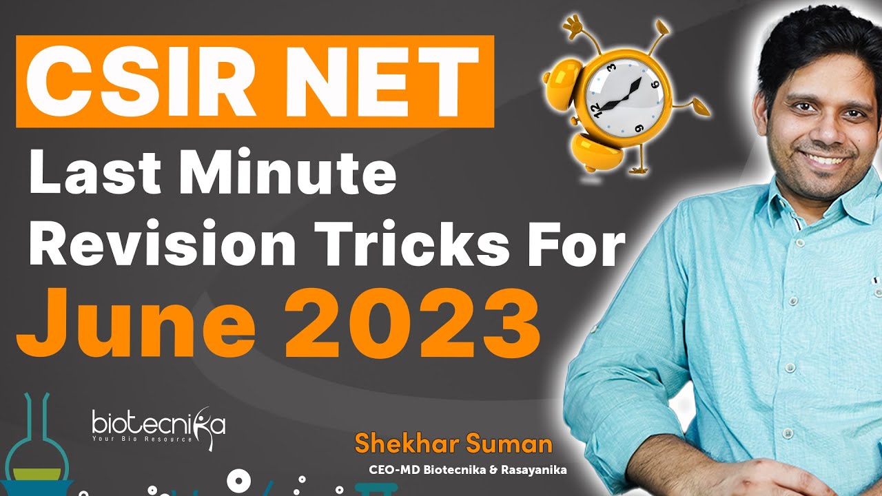 CSIR NET June 2023 Last Minute Revision Tricks