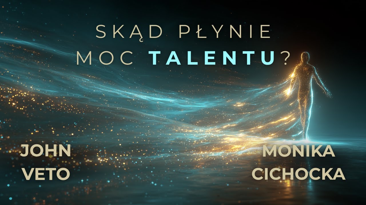 Skąd płynie moc talentu? 🎶✨ Czy to dar, czy połączenie z polem? | Monika Cichocka, John Veto