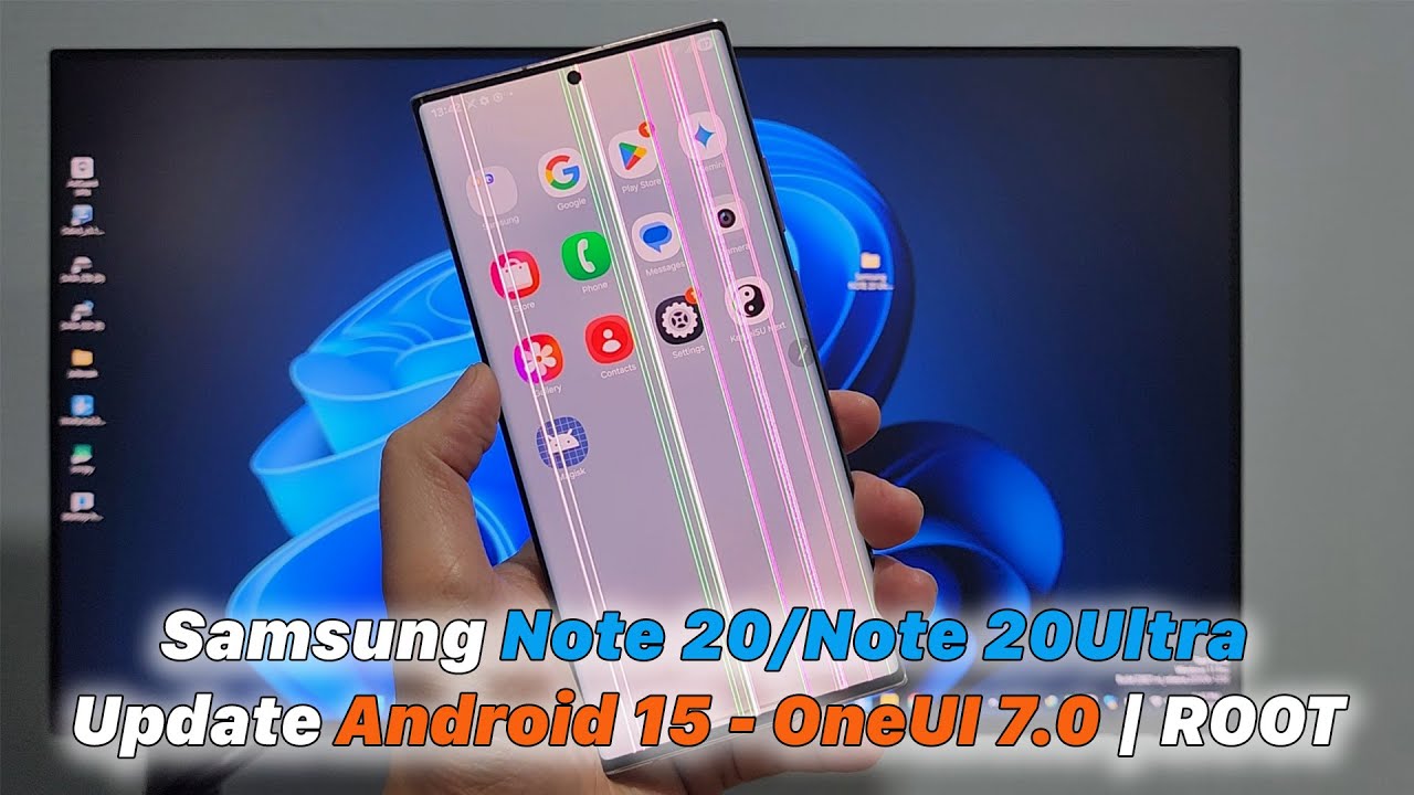 Samsung Galaxy Note 20/Note 20 Ultra Update Android 15 - OneUI 7.0 | ROOT