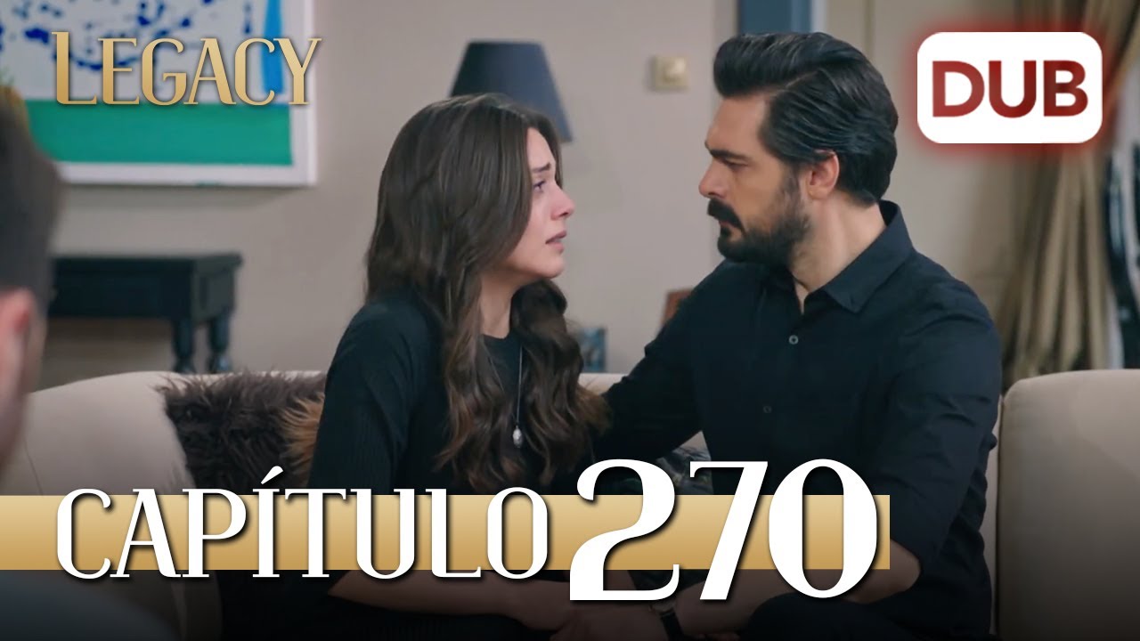 Legacy Capítulo 270 | Doblado al Español