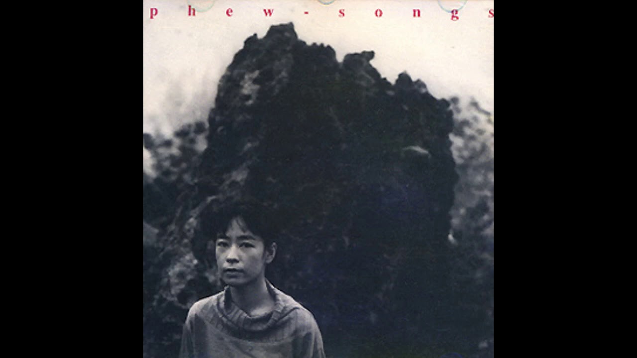 Phew - Songs (1991)