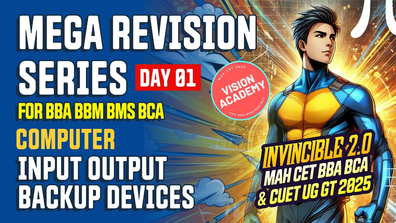 Computer Input Output Backup Devices - Mega Revision 🔥 MAH CET 2025 BBA BBM BMS BCA & CUET 2025 GT
