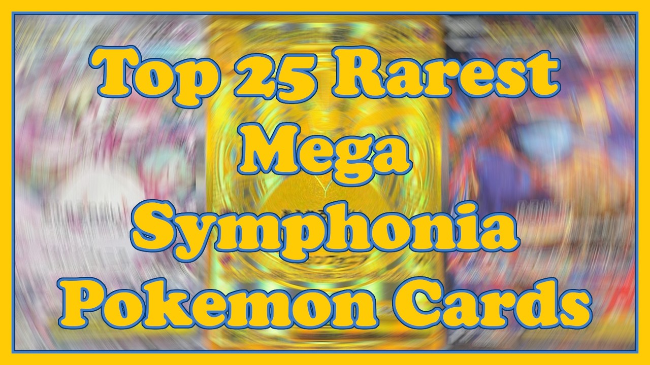 Top 25 MOST RARE & HIGH VALUE Pok&eacute;mon Cards from Mega Symphonia! 🇯🇵 (Ultimate Collector&rsquo;s Countdown)