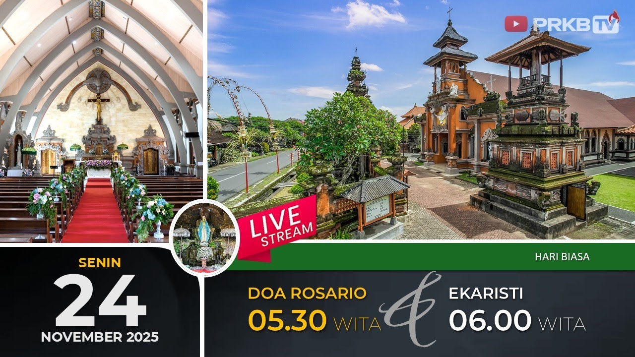 LIVE DOA ROSARIO & EKARISTI KUDUS, SENIN 24/11/25 05.30 WITA