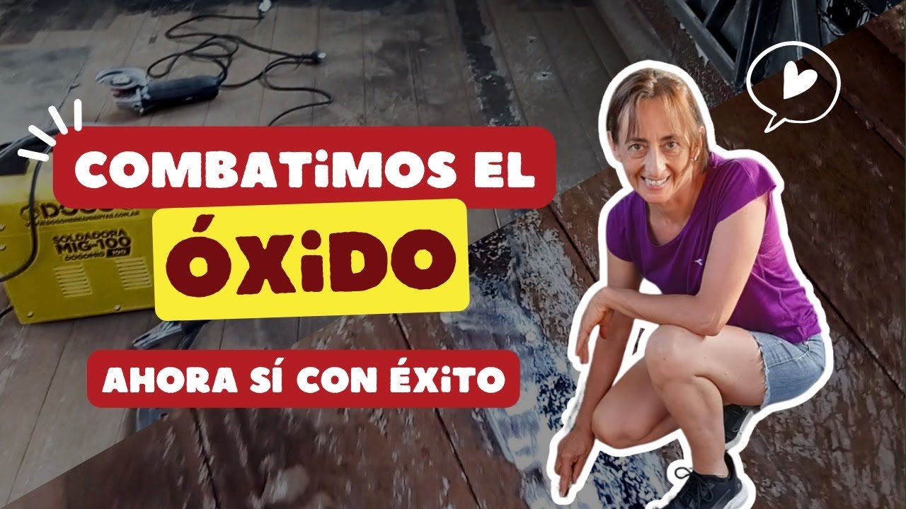 COMBATIENDO el ÓXIDO y COLOCAMOS los CINTURONES de SEGURIDAD