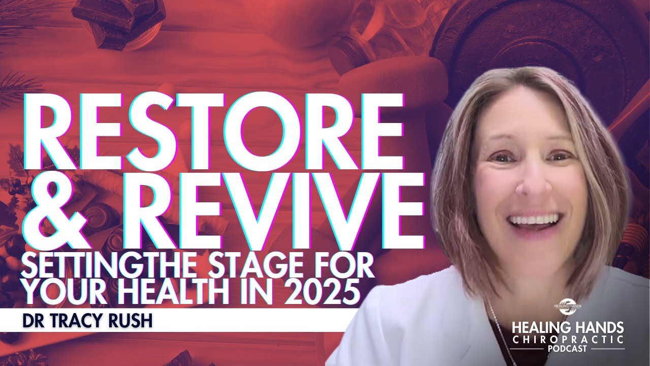 Setting The Stage For Your Health in 2025 w/ Dr Tracy Rush