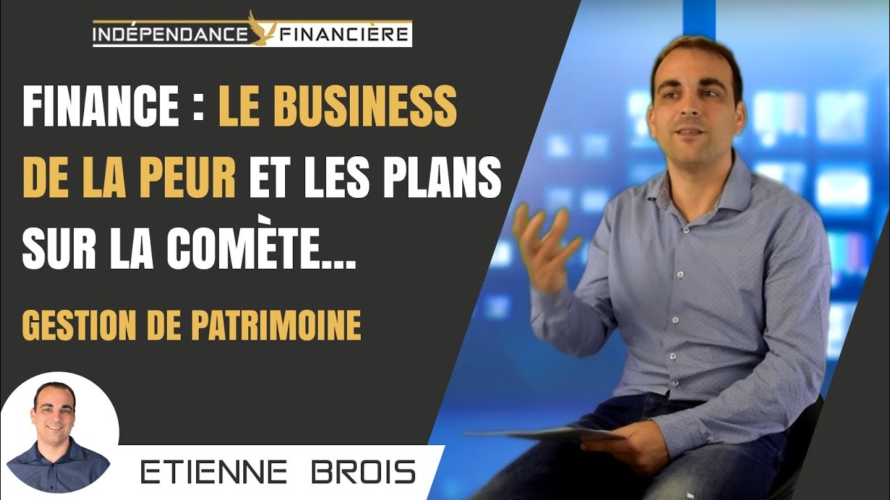 Le business de la peur et les plans sur la com&egrave;te !