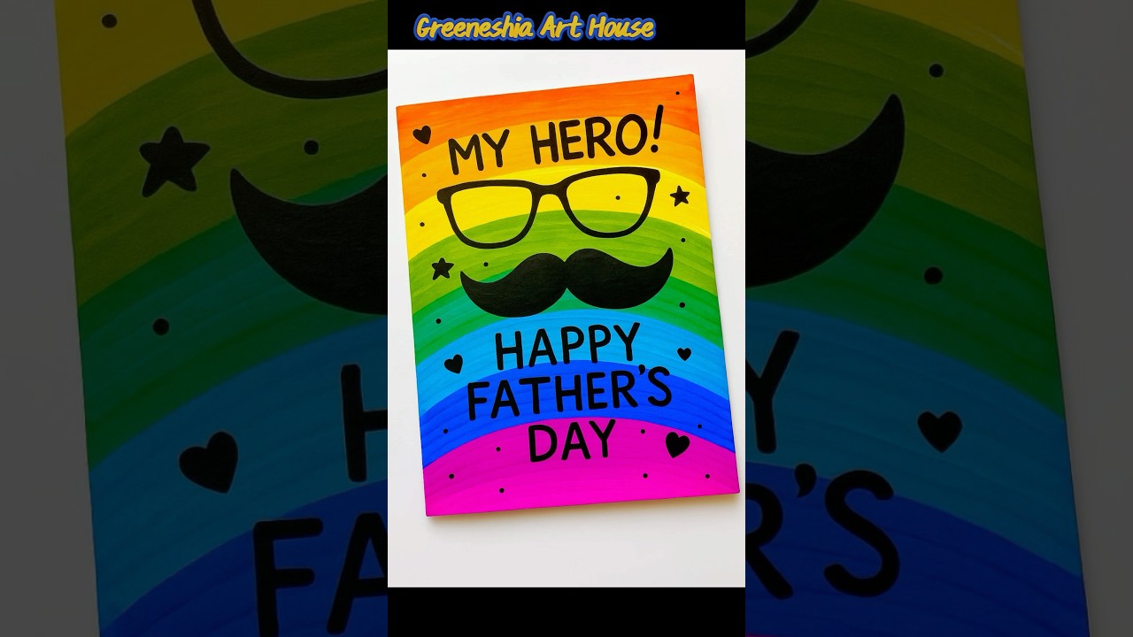 No Glue No Scissors Father&rsquo;s Day Card🌈❤️ #shorts #fathersday #shortvideo #diy