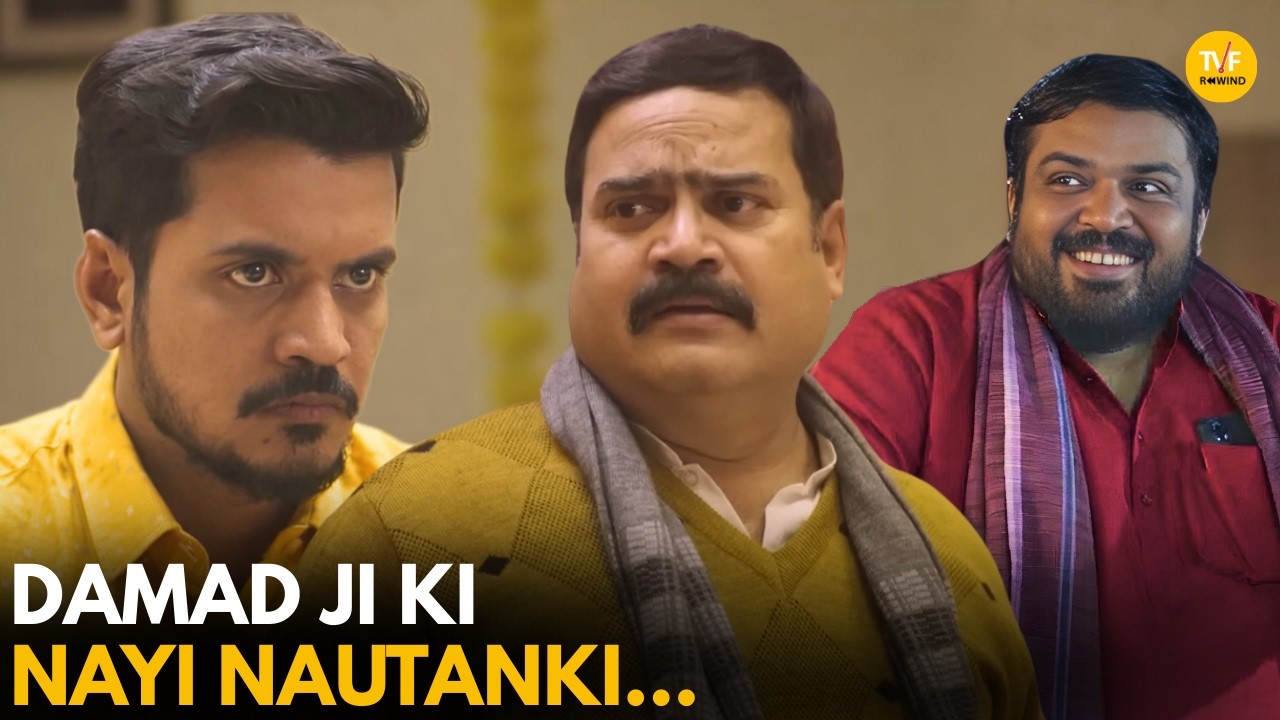 Damad Ji Ki Nayi Nautanki || Panchayat || TVF Rewind