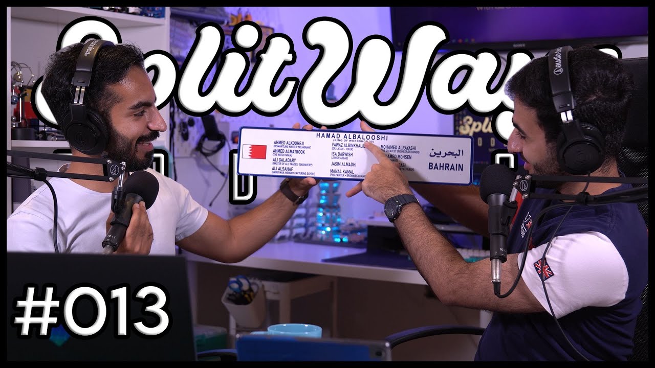 SplitWays Podcast - #013 - رجعنا 😁