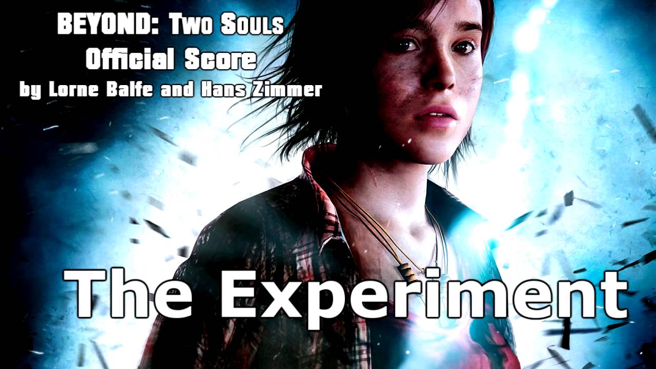 BEYOND: Two Souls OST | #05 The Experiment