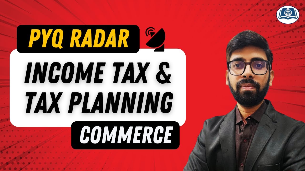 Most Asked PYQs of Income Tax & Corporate Tax Planning | UGC NET Commerce | Assistant Professor