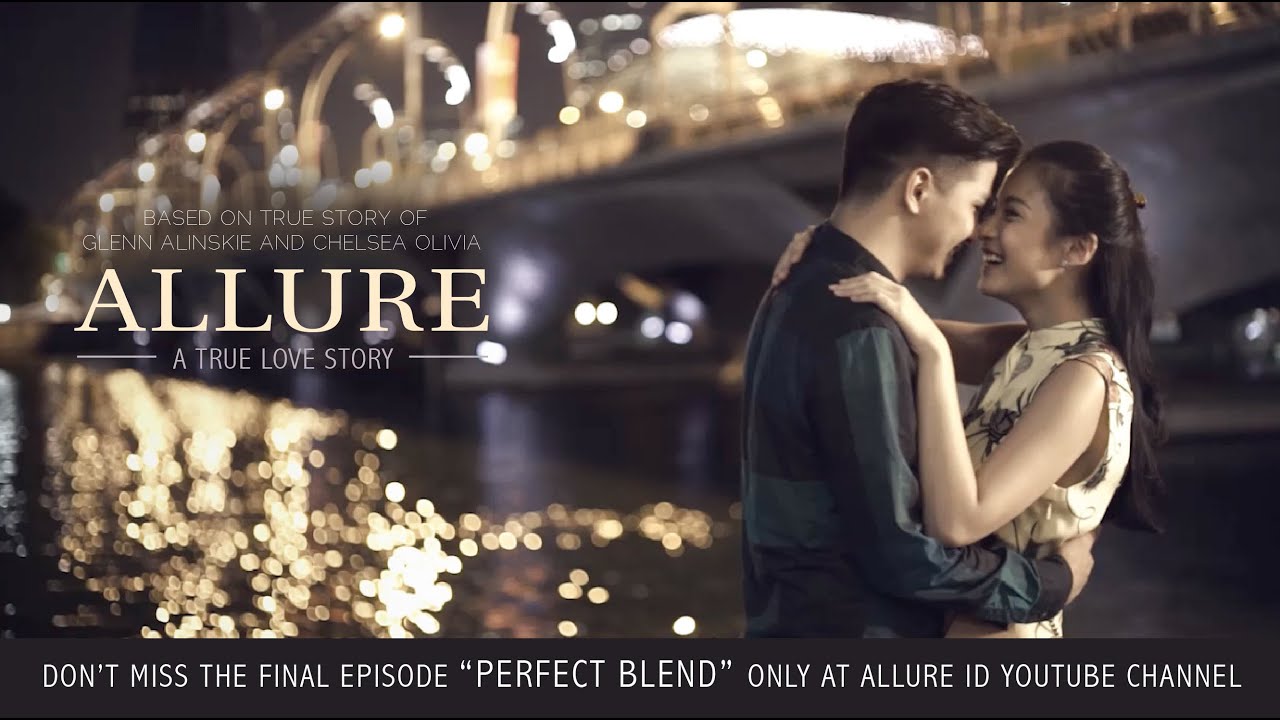 Allure Episode 3, Menuju Pernikahan Glenn Alinskie & Chelsea Olivia : THE PERFECT BLEND