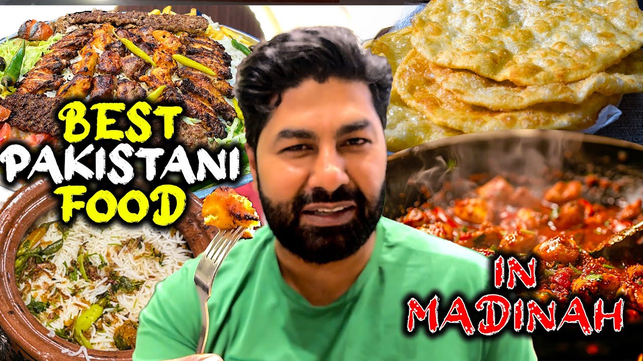 Best Pakistani Food in Madina Al Munawara | behtareen khana |